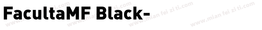FacultaMF Black字体转换